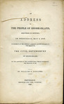 An Address to the People of Rhode Island, Delivered in Newport, on Wednesday May 3, 1843, in the Presence of the General Assembly, on the Occasion of the Change in the Civil Government of Rhode Island, by Adoption of the Constitution, which Superseded the Charter of 1663 by William G. Goddard