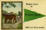 Happy times at Newport Beach. With an Automobile. by Tichnor Bros. and Auto Pennants.